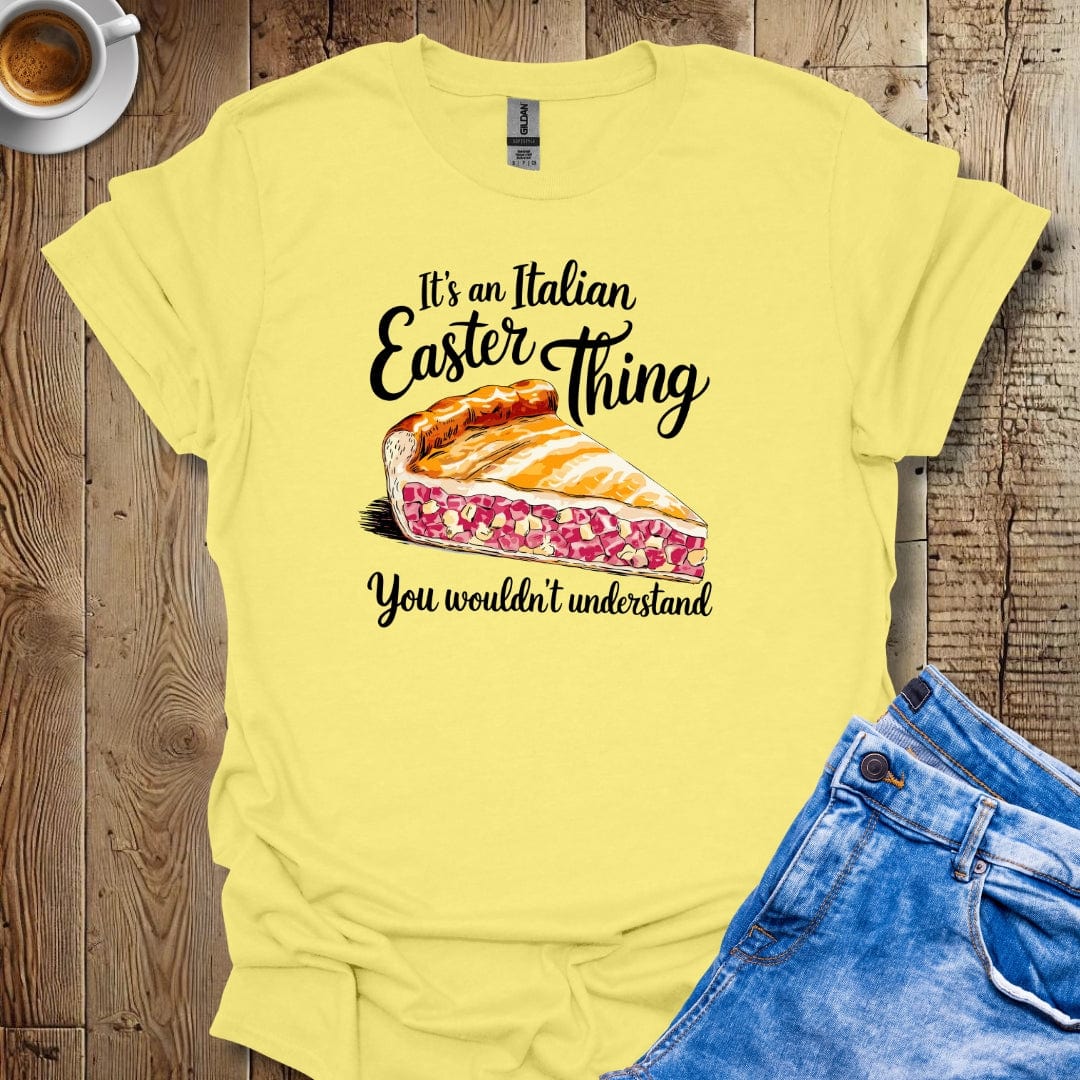 Italian Easter Thing Pizza Chiena T-shirt
