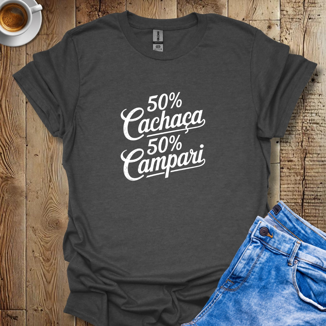 50% Cachaca 50% Campari Half Brazilian Italian T-Shirt