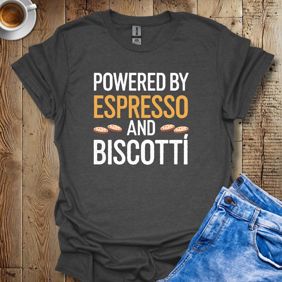 Powered by Espresso and Biscotti T-shirt