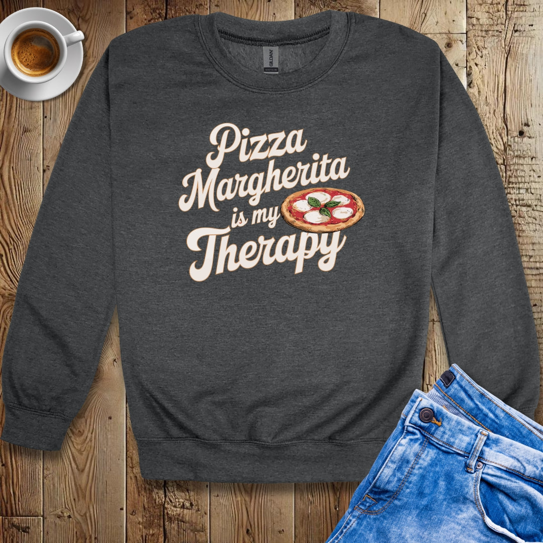 Pizza Margherita Is My Therapy Sweatshirt