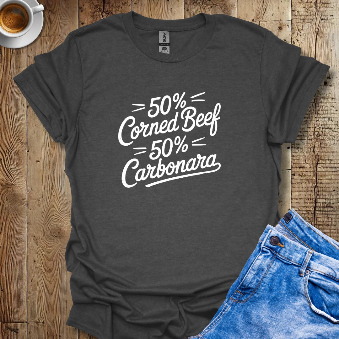 50% Corned Beef 50% Carbonara Half Irish Italian T-Shirt