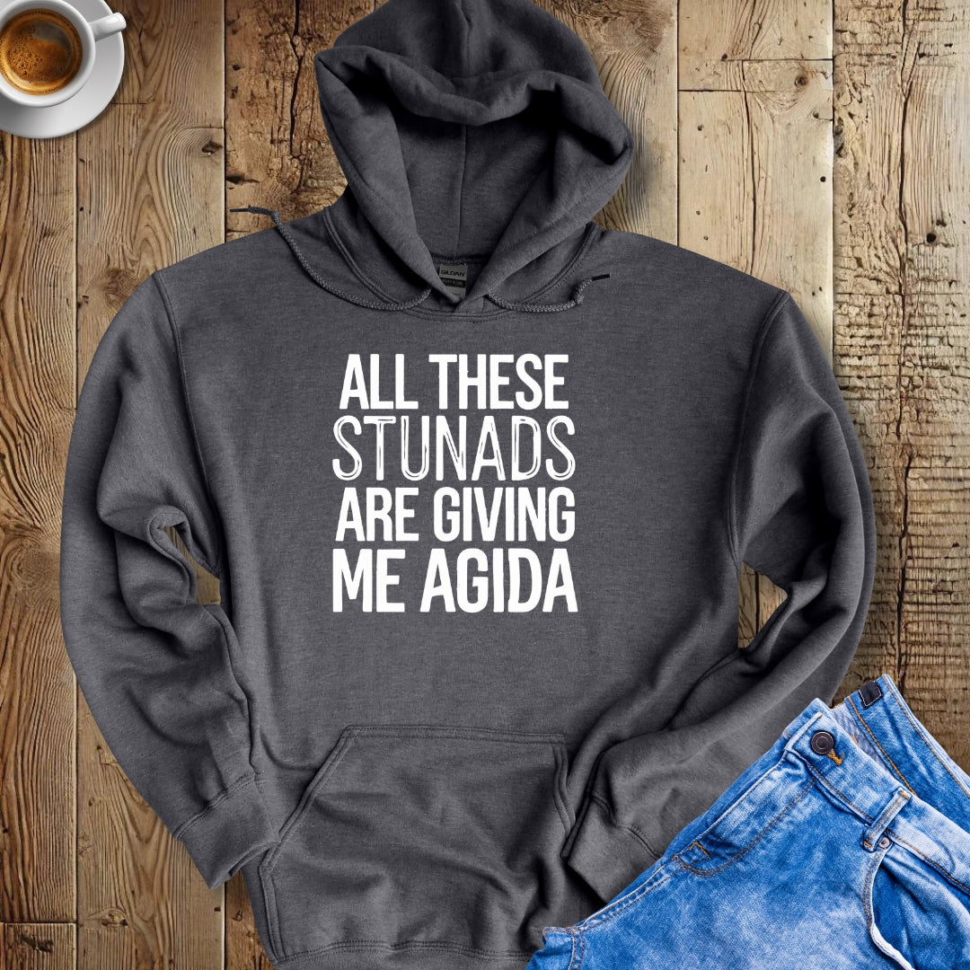 All These Stunads Are Giving Me Agida Hoodie Sweatshirt