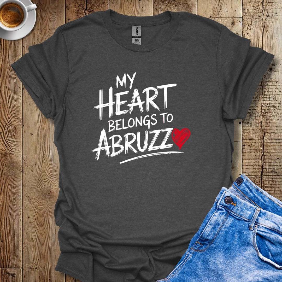 My Heart Belongs to Abruzzo T-shirt