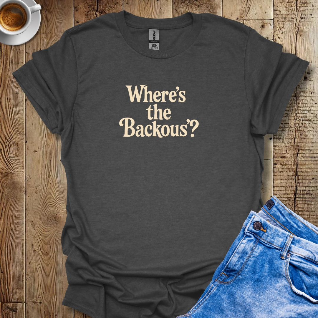 Where's the Backous T-shirt