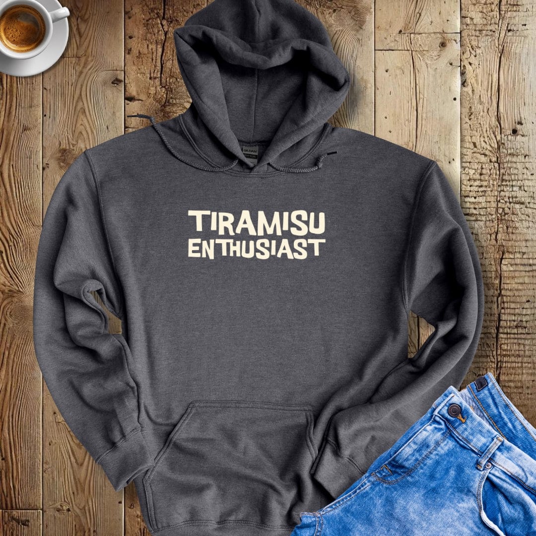 Tiramisu Enthusiast Hoodie Sweatshirt