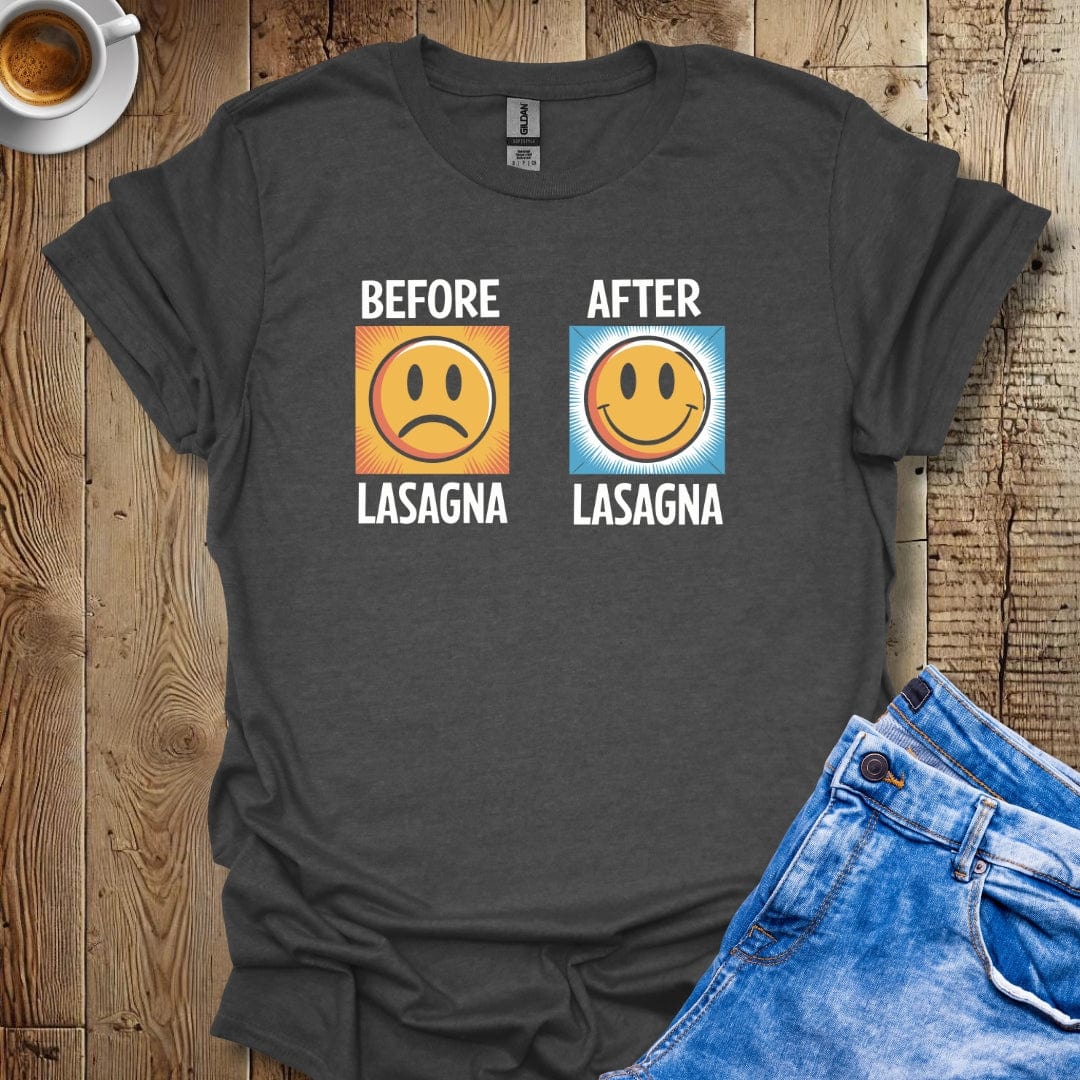 Before Lasagna After Lasagna T-shirt