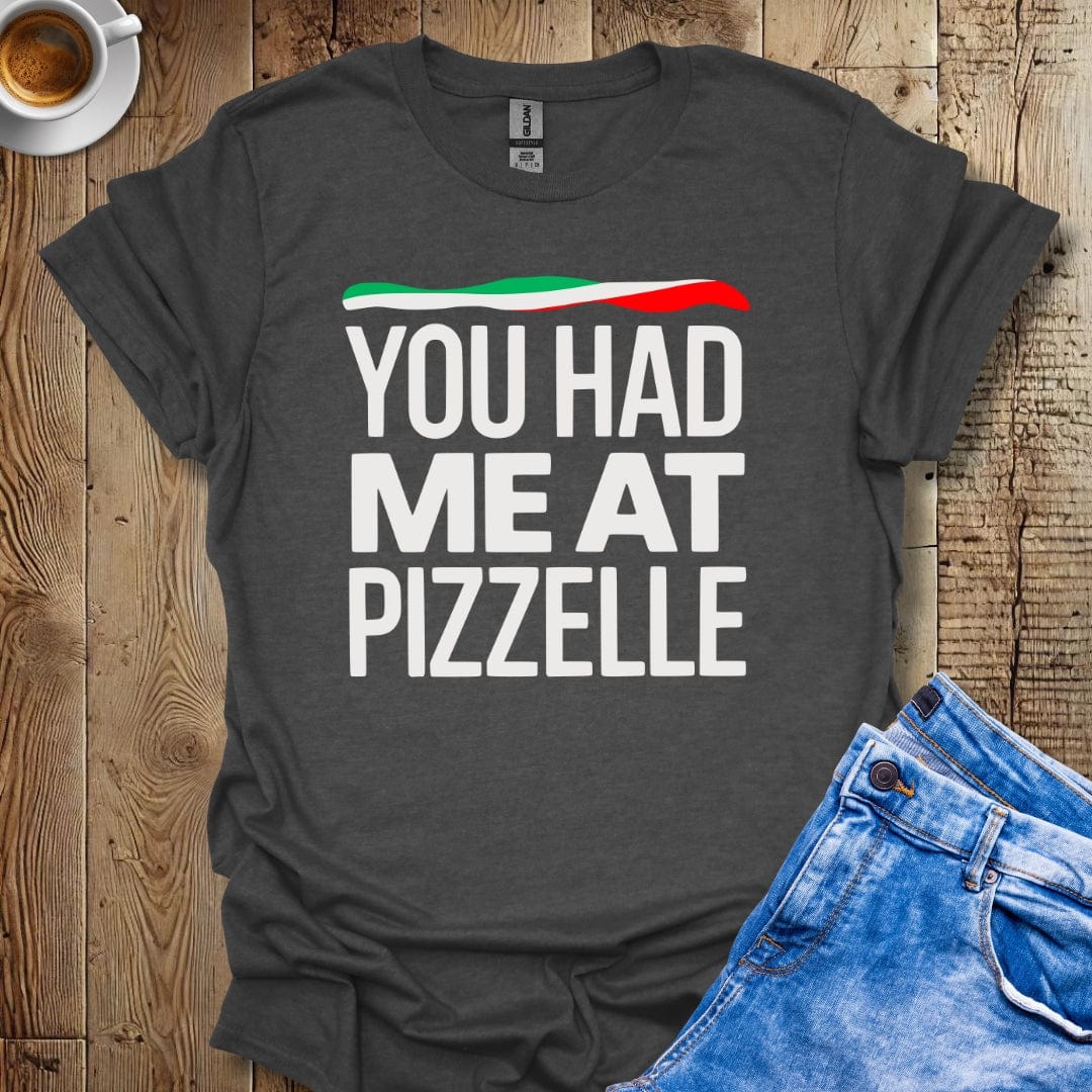 Funny You Had Me At Pizzelle Italian Pride T-shirt