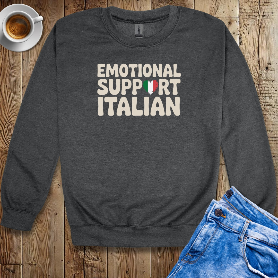 Emotional Support Italian Sweatshirt
