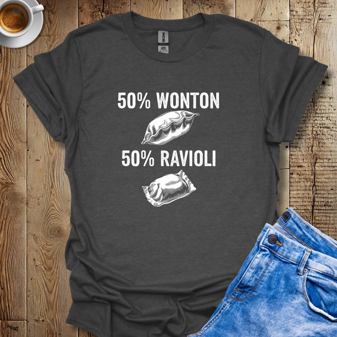 50% Wonton 50% Ravioli Half Chinese Italian T-Shirt