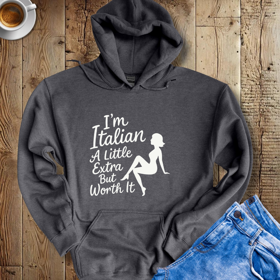 Italian Woman Worth It Hoodie Sweatshirt