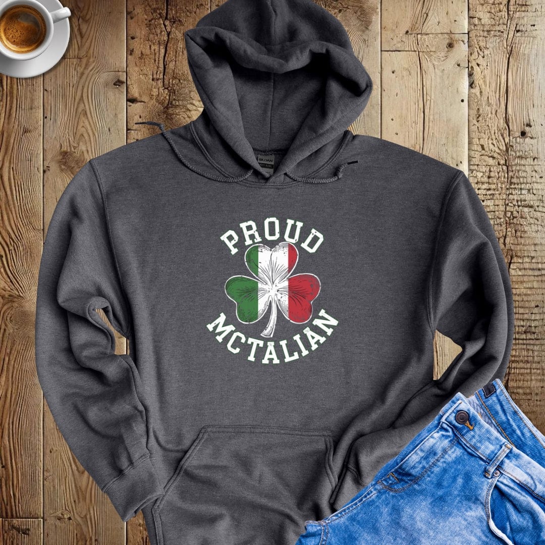 Proud Mctalian Hoodie Sweatshirt