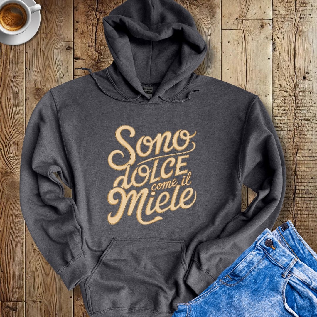 Sono Dolce Come Miele Hoodie Sweatshirt