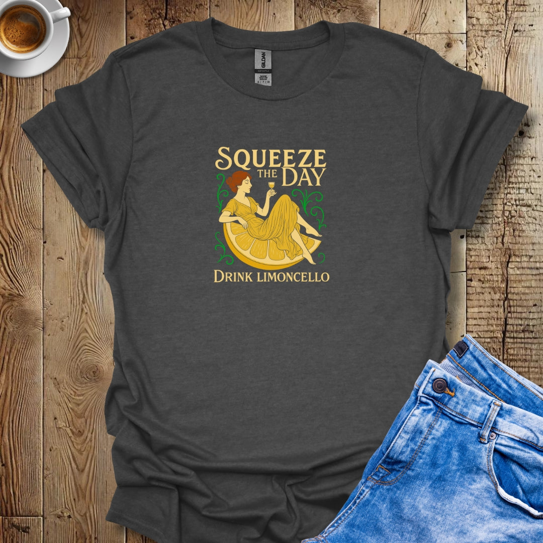 Squeeze the Day Drink Limoncello T-shirt