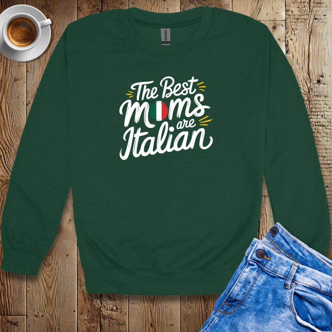 The Best Moms Are Italian Crew Neck Sweatshirt
