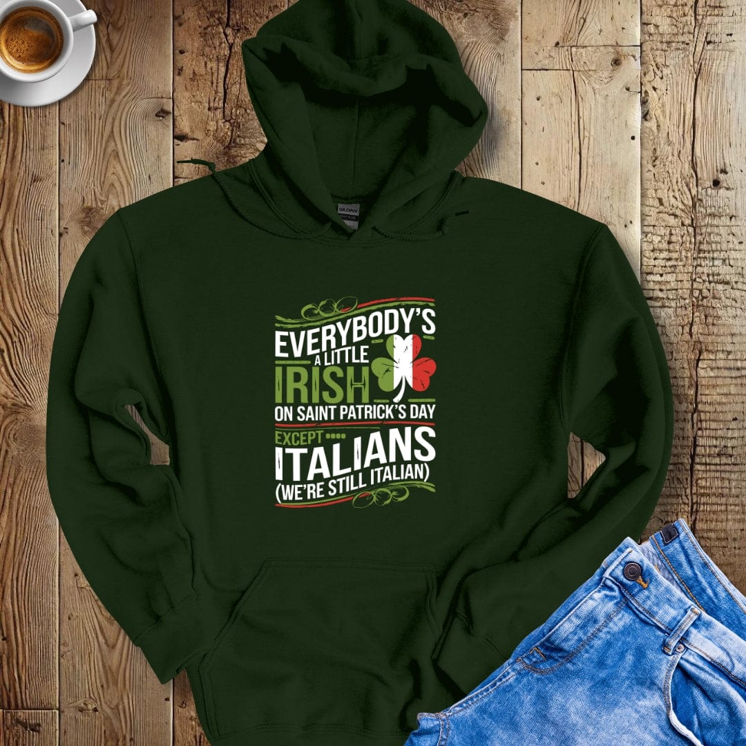Everybody's Irish Saint Patrick's Day Hoodie Sweatshirt
