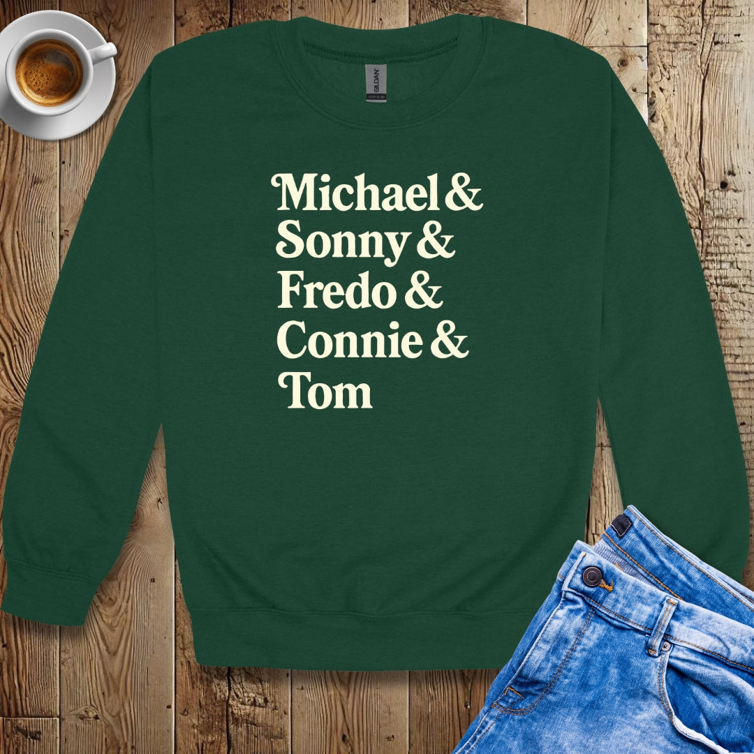 Michael & Sonny & Fredo & Connie & Tom Crew Neck Sweatshirt