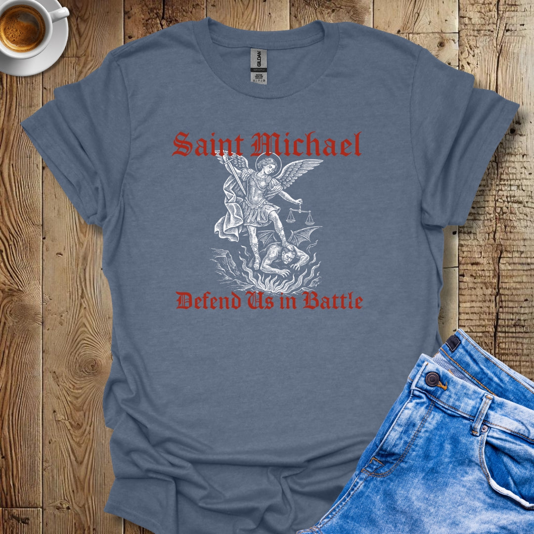 Saint Michael Defend Us in Battle T-shirt