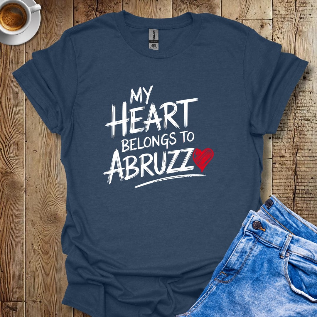 My Heart Belongs to Abruzzo T-shirt