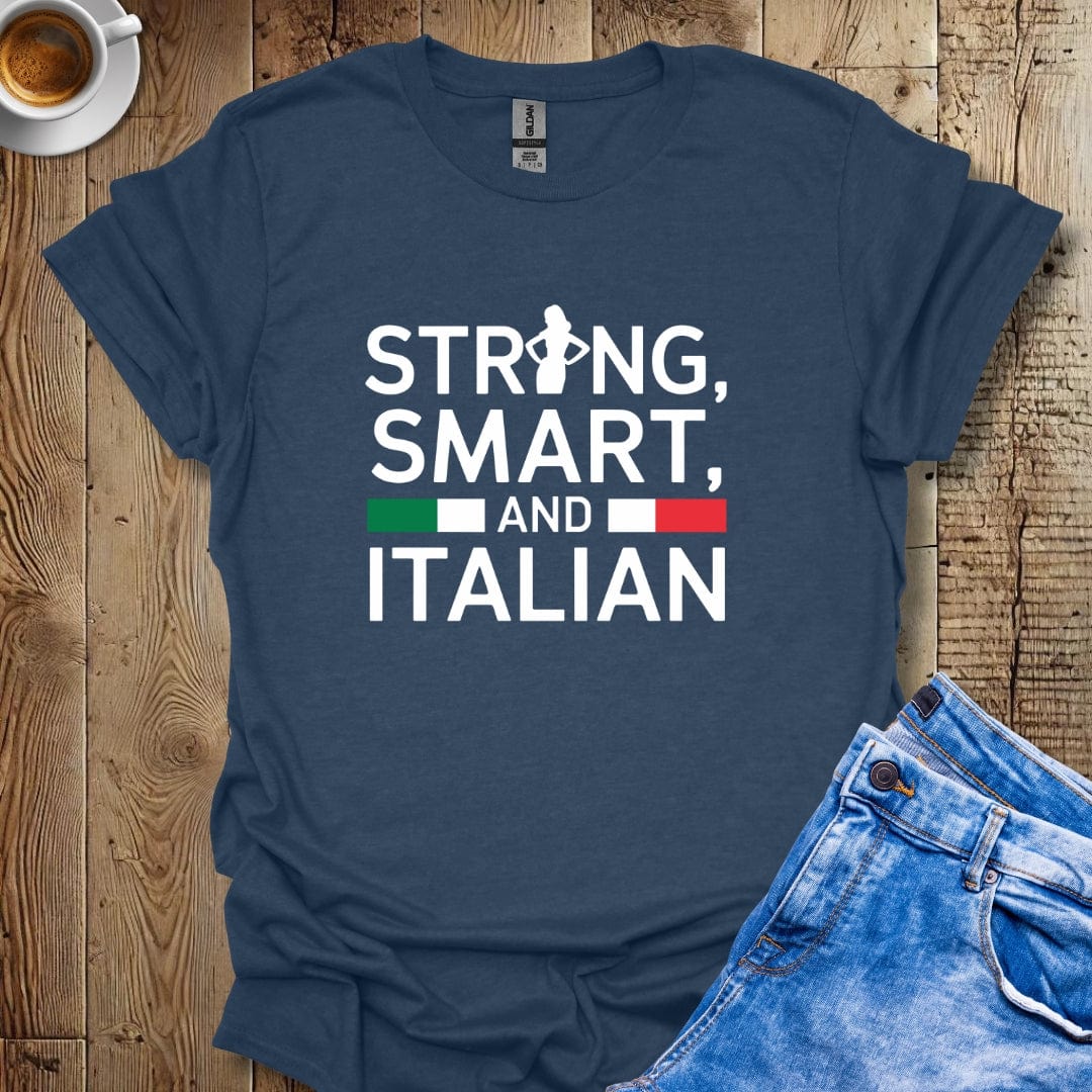 Strong Smart and Italian Woman T-shirt