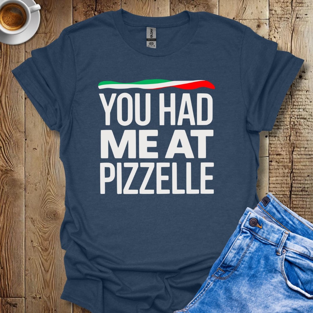 Funny You Had Me At Pizzelle Italian Pride T-shirt