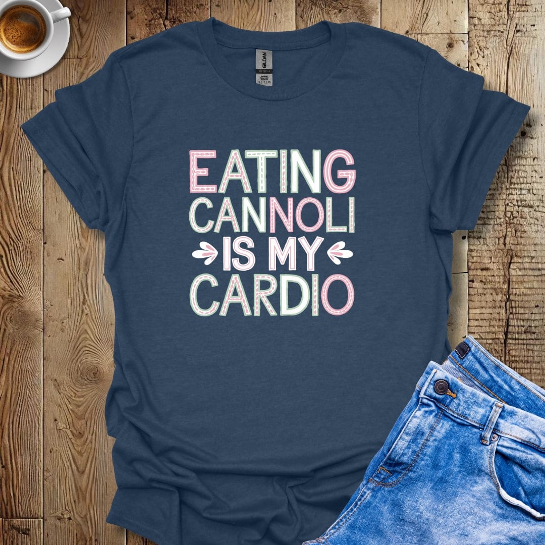 Eating Cannoli Is My Cardio T-shirt