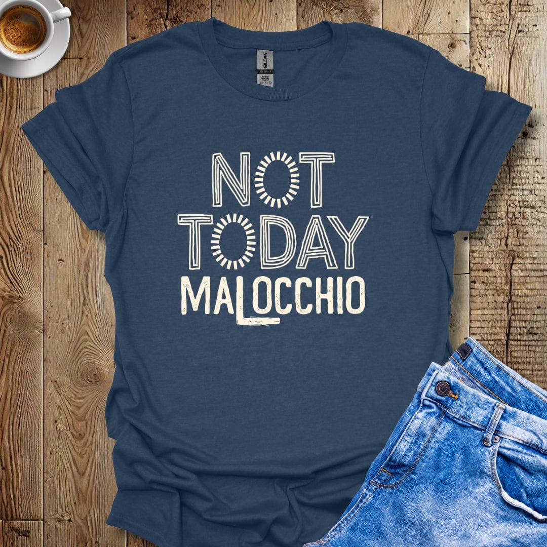 Not Today Malocchio Evil EyeT-shirt