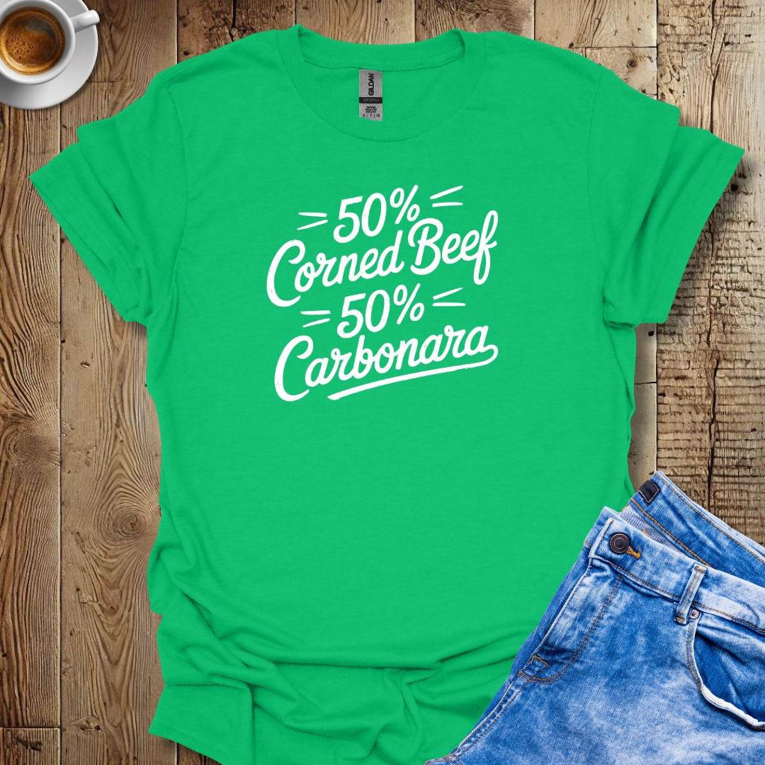 50% Corned Beef 50% Carbonara Half Irish Italian T-Shirt