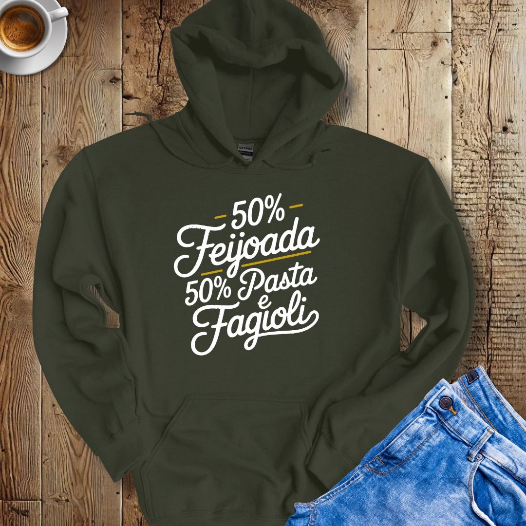 50% Feijoada 50% Pasta e Fagioli Half Brazilian Italian Hoodie Sweatshirt