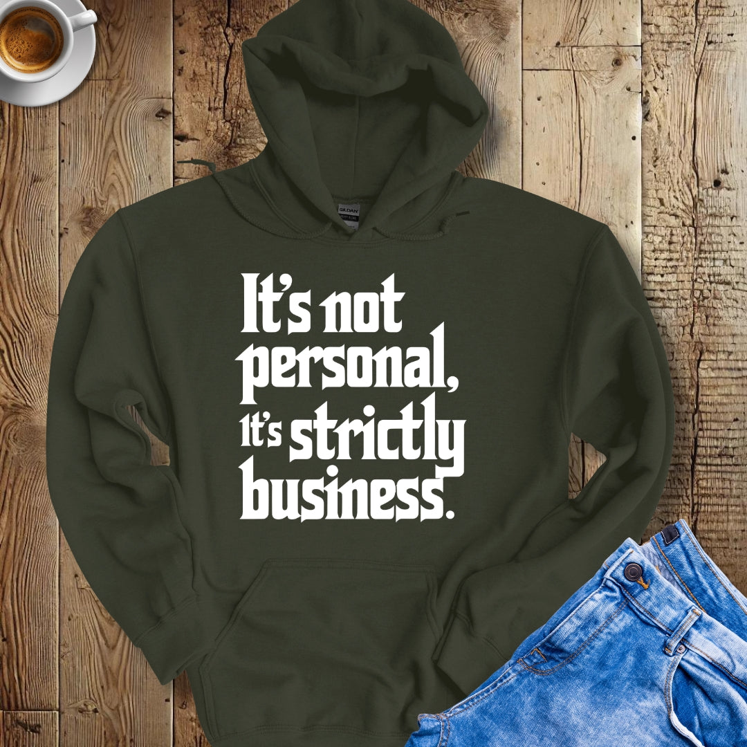 It's Not Personal Godfather Quote Hoodie Sweatshirt