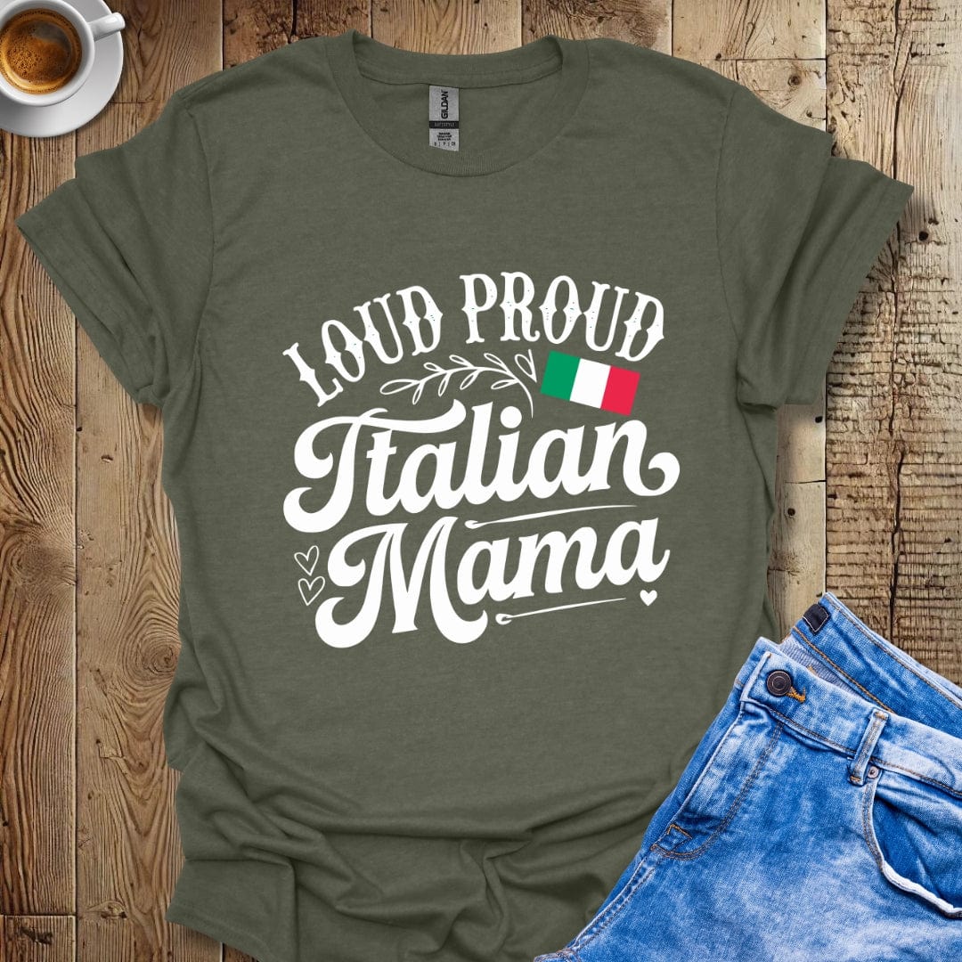 Funny Loud Proud Italian Mama Italian Pride T-shirt