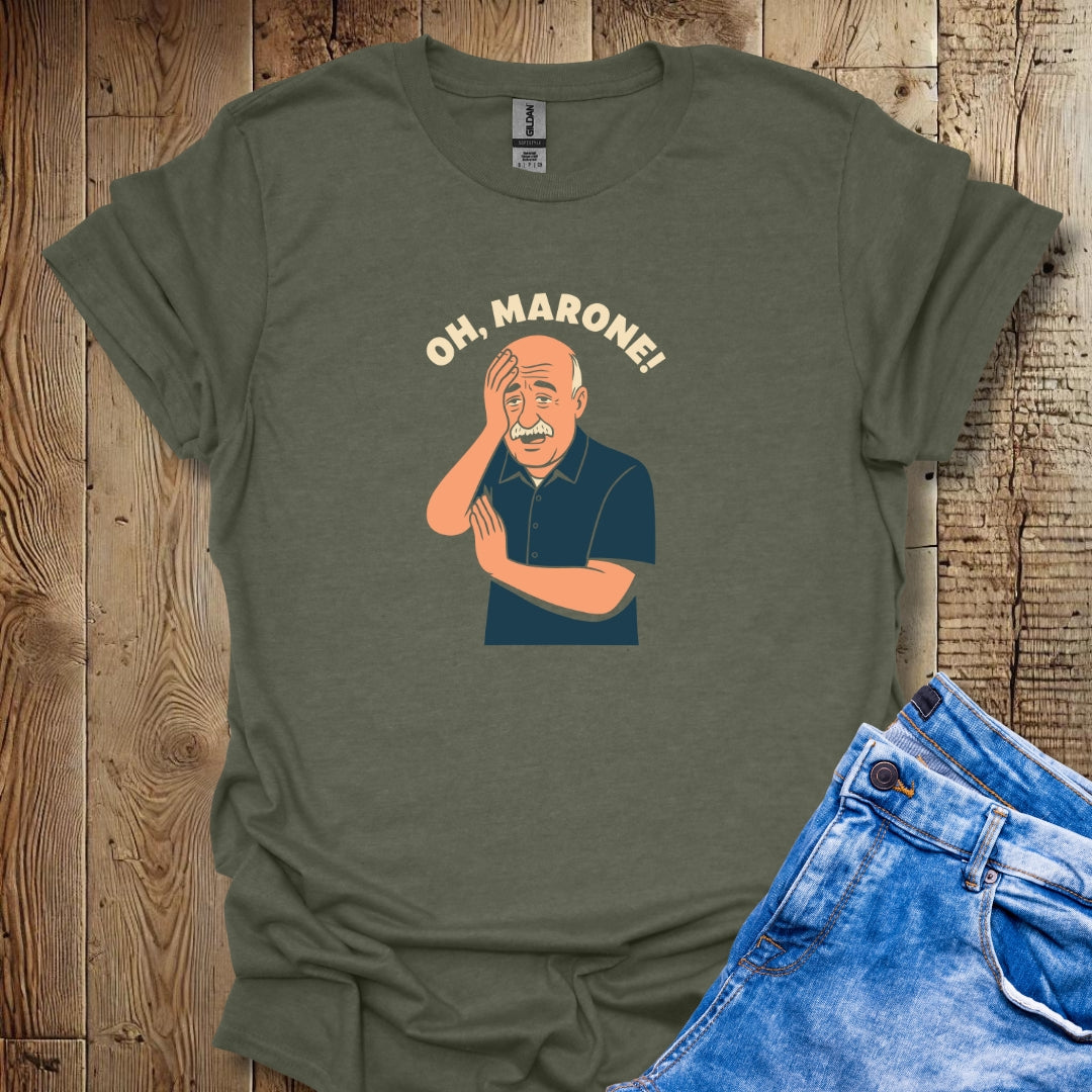 Oh Marone Special Order T-shirt