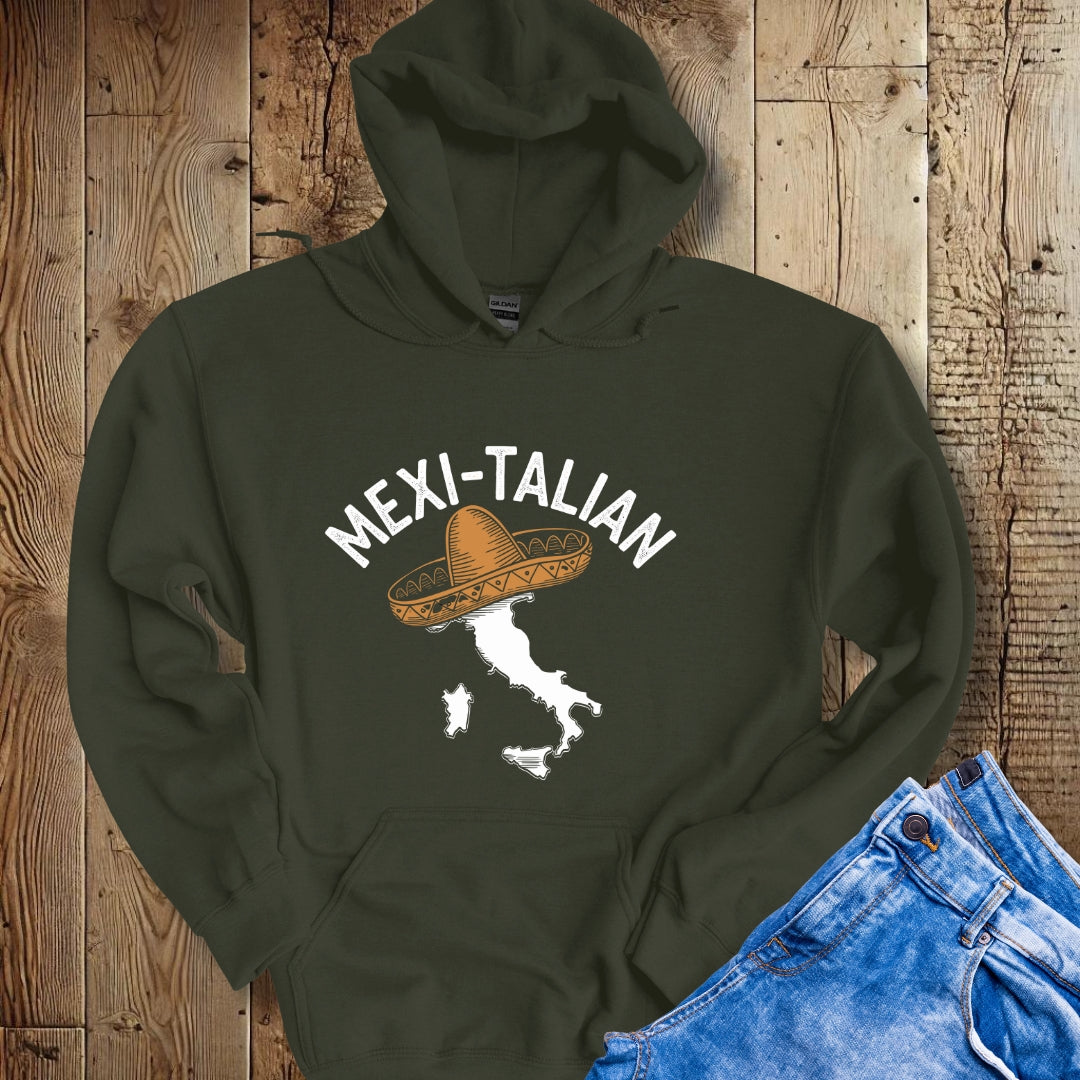 Mexi-Talian Half Mexican Italian Hoodie Sweatshirt