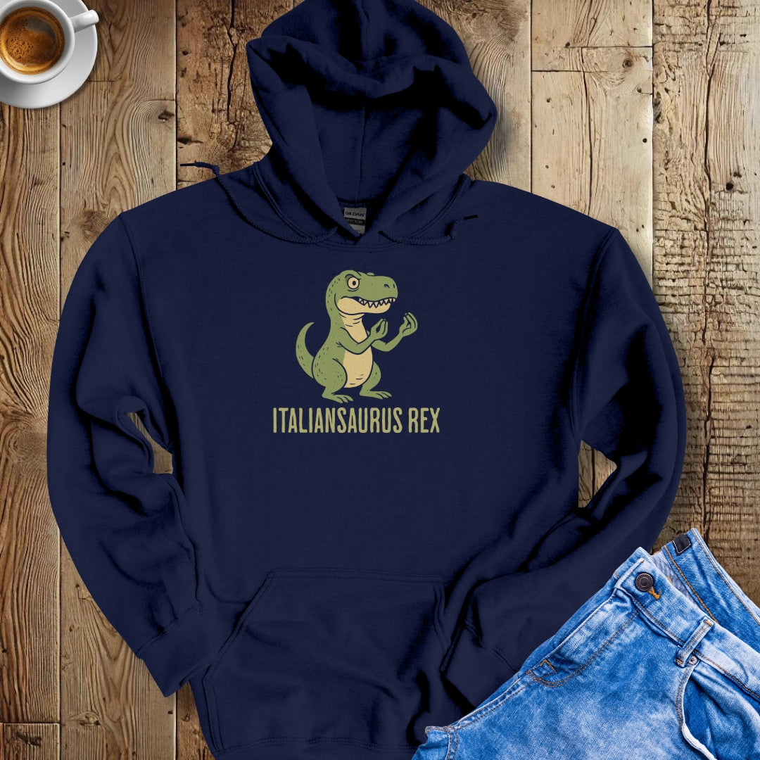 Italiansaurus Rex Hoodie Sweatshirt