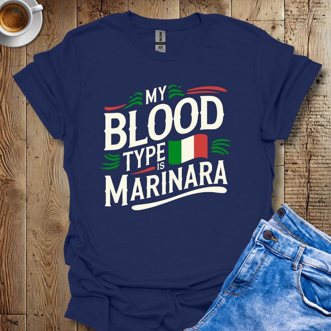 Funny My Blood Type Is Marinara Italian Pride T-shirt