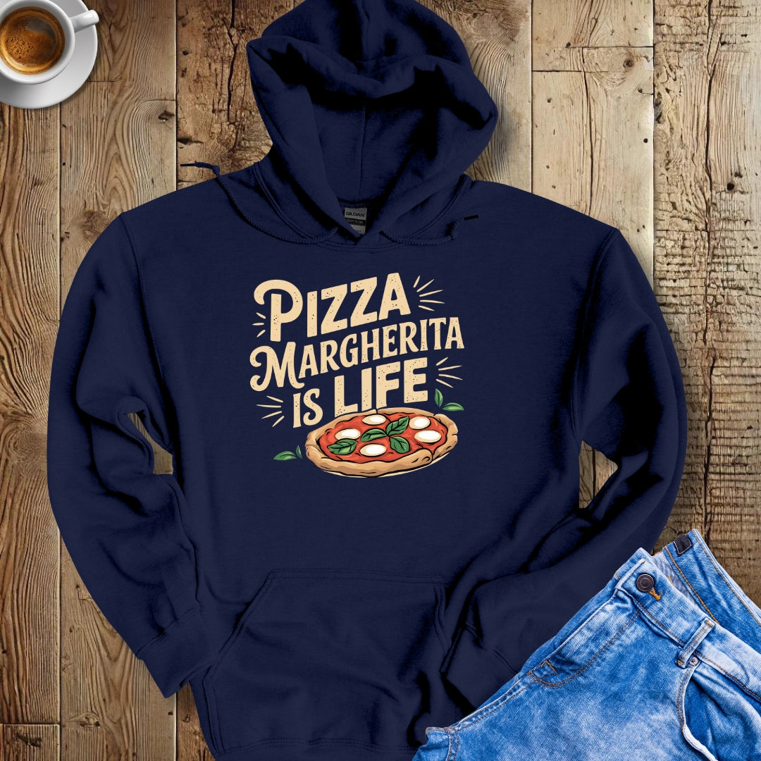 Pizza Margherita is Life Hoodie Sweatshirt