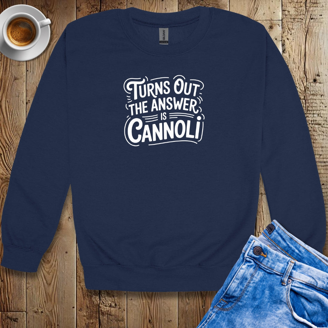 The Answer is Cannoli Crew Neck Sweatshirt