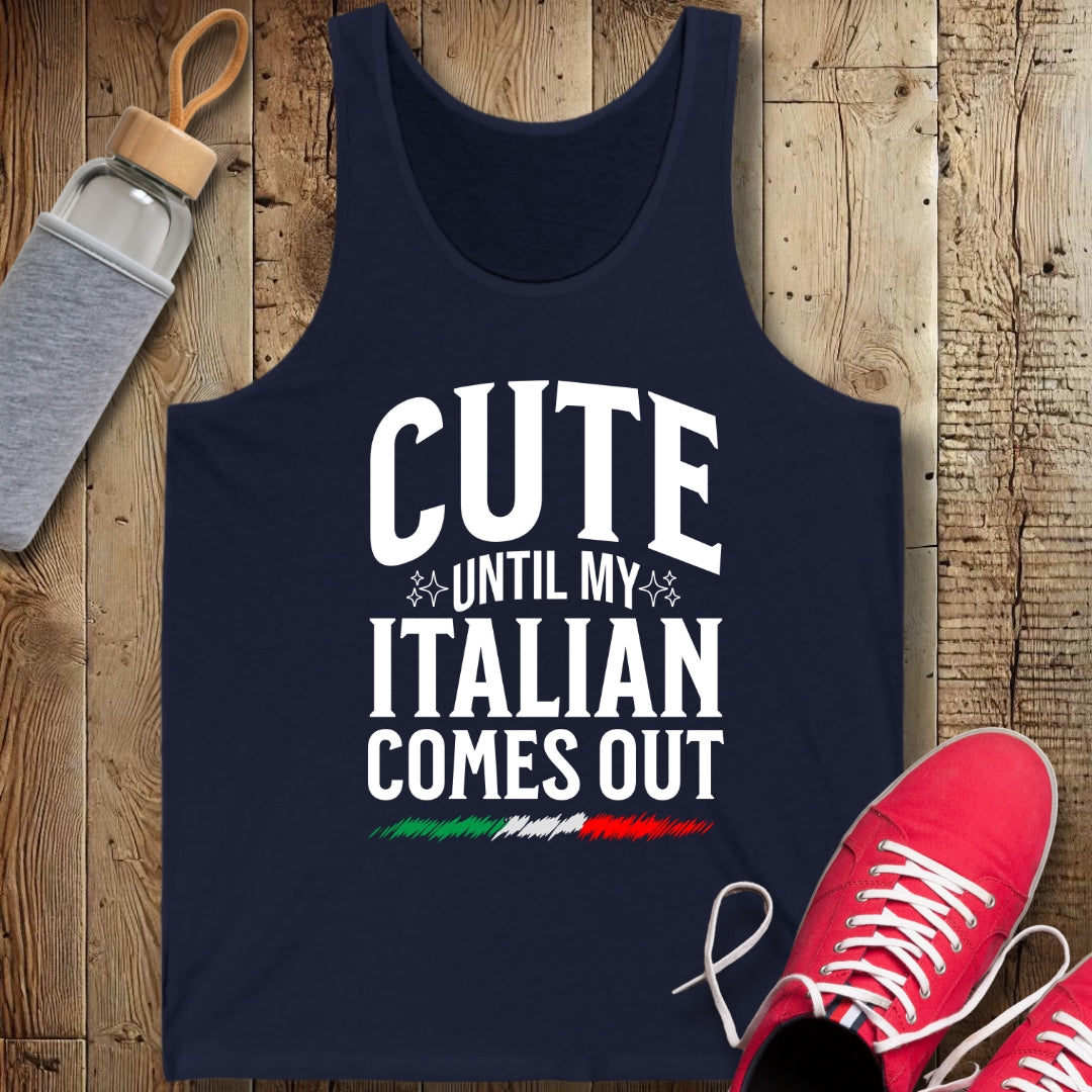 Cute Until My Italian Comes Out Unisex Jersey Tank