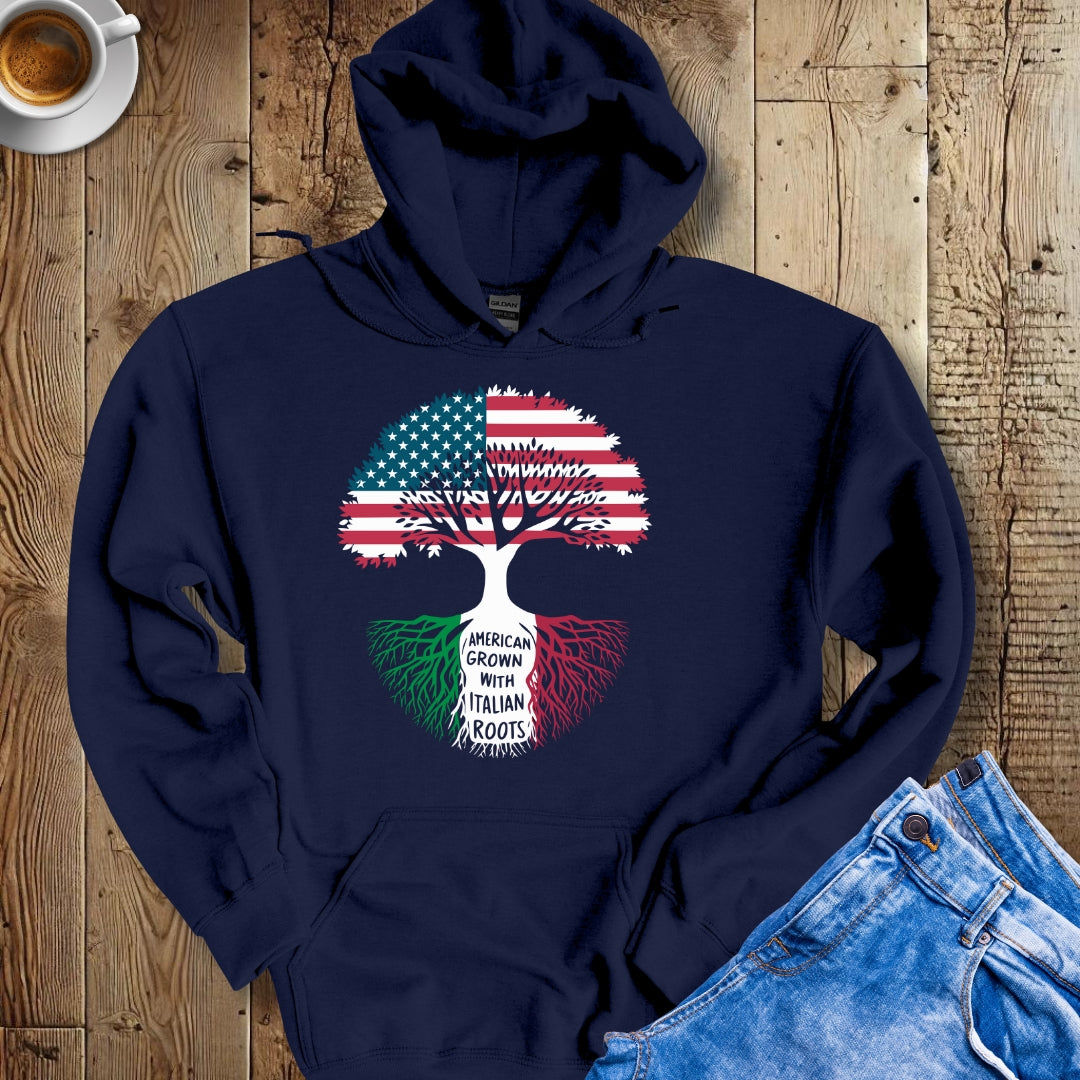 American Grown with Italian Roots Hoodie Sweatshirt