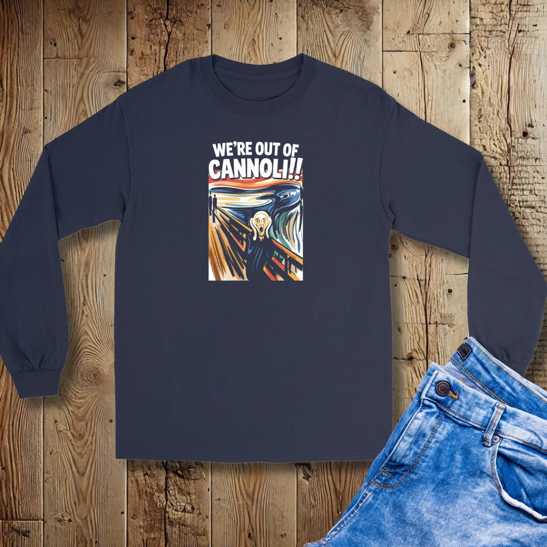 The Scream We're Out of Cannoli Unisex Long Sleeve Tee
