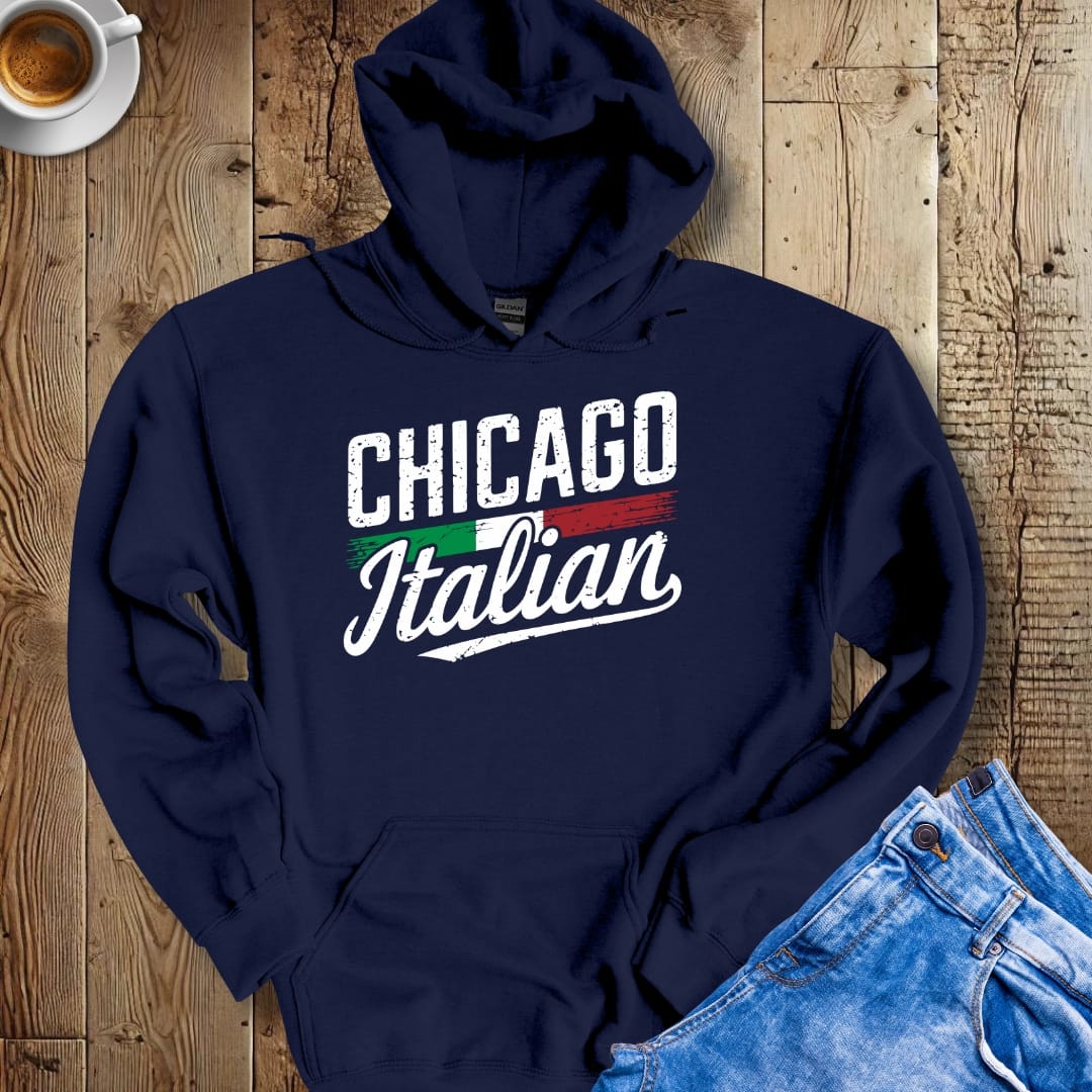 Chicago Italian with Flag Hoodie Sweatshirt