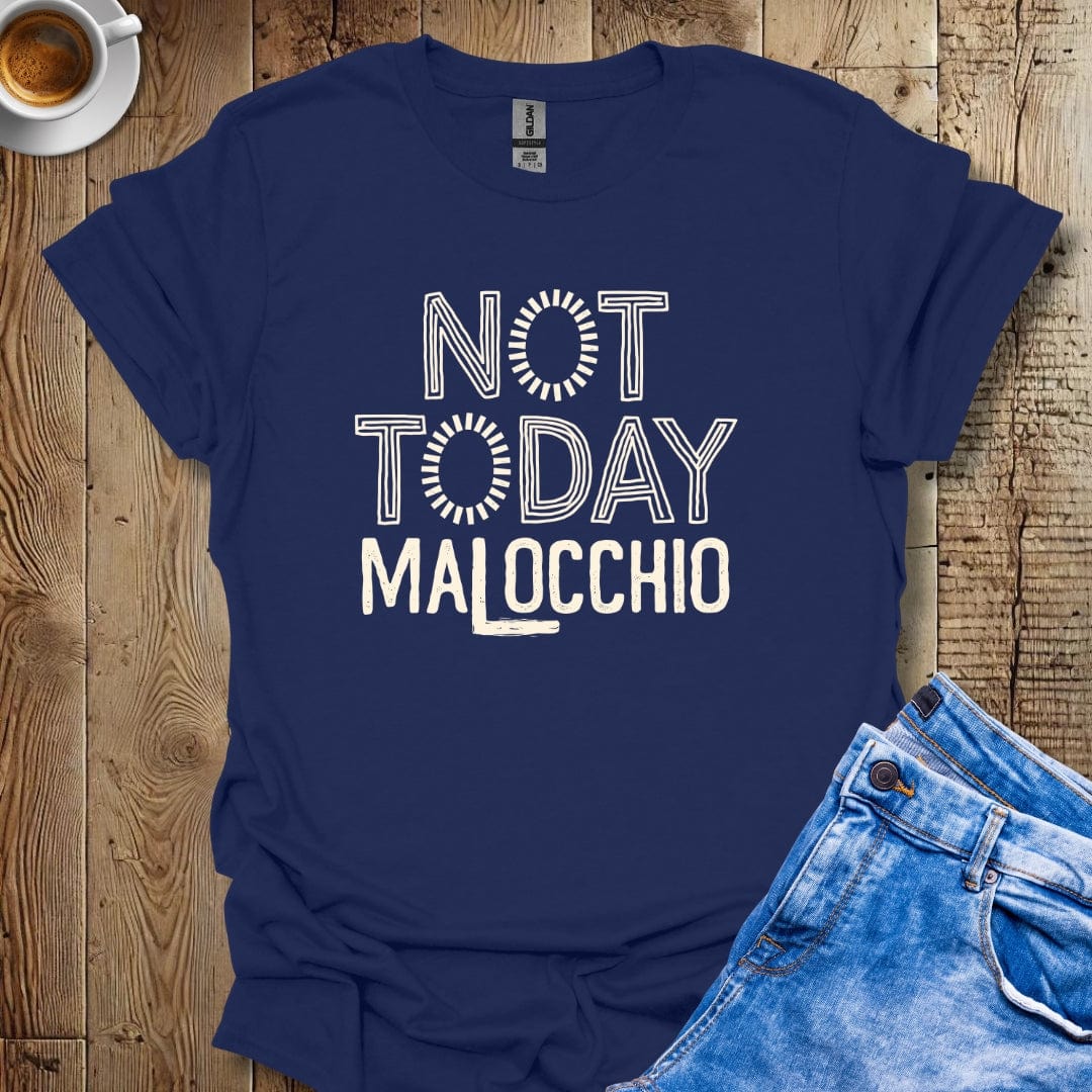 Not Today Malocchio Evil EyeT-shirt