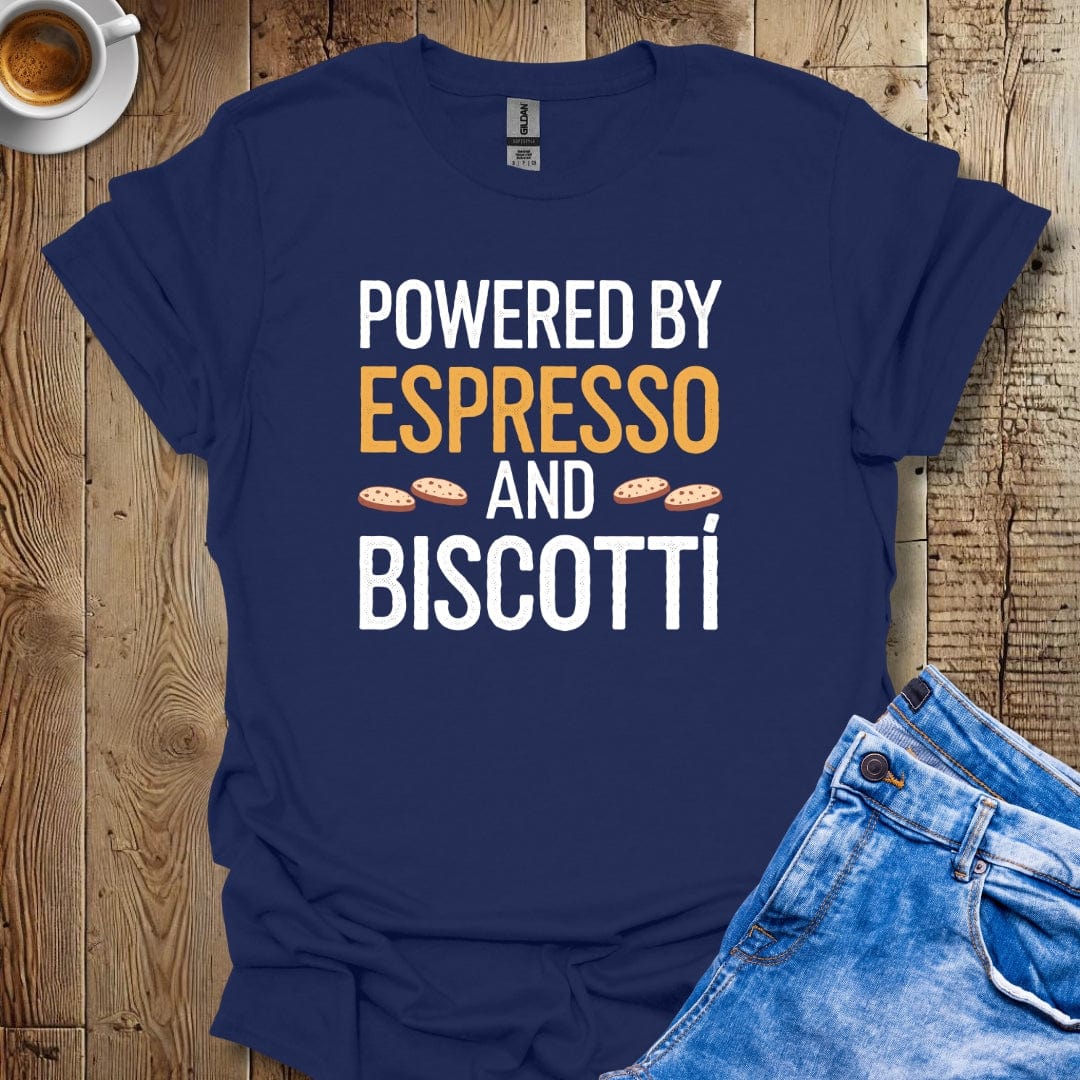 Powered by Espresso and Biscotti T-shirt