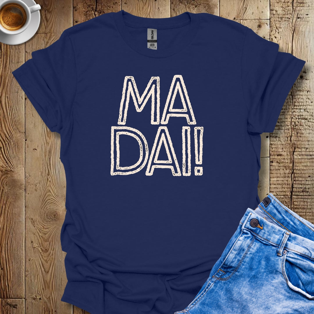 Ma Dai T-shirt