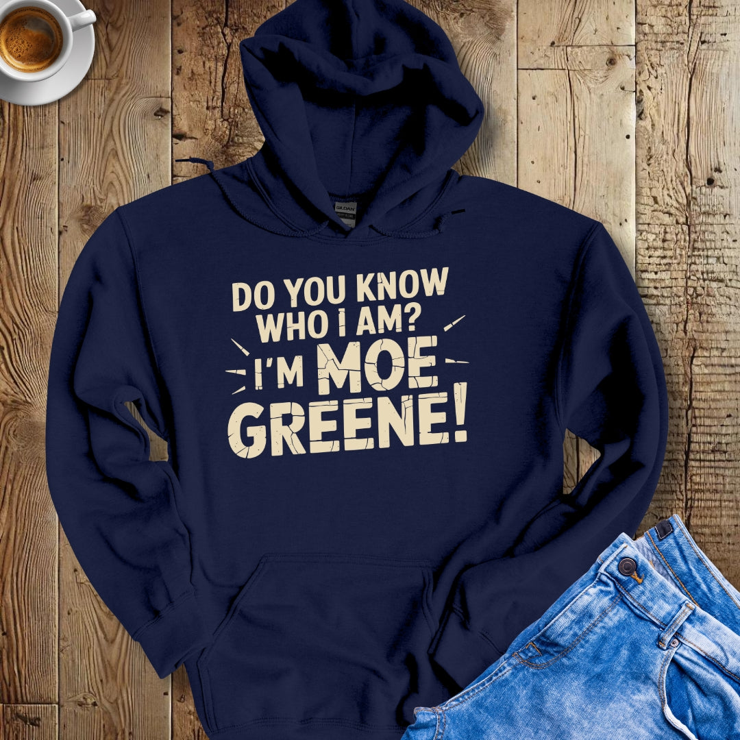 I'm Moe Greene Godfather Quote Hoodie Sweatshirt