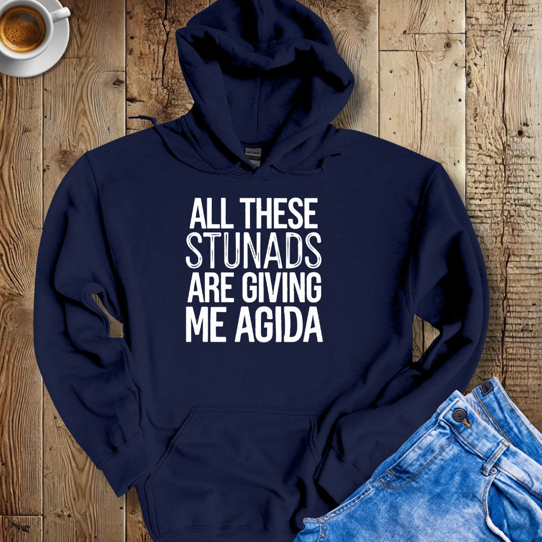All These Stunads Are Giving Me Agida Hoodie Sweatshirt
