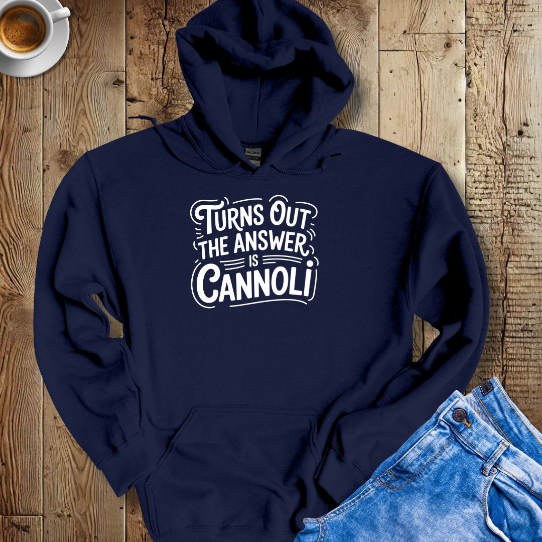The Answer is Cannoli Hoodie Sweatshirt