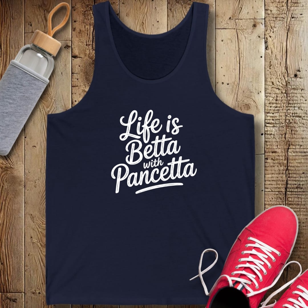 Life is Betta with Pancetta Unisex Jersey Tank