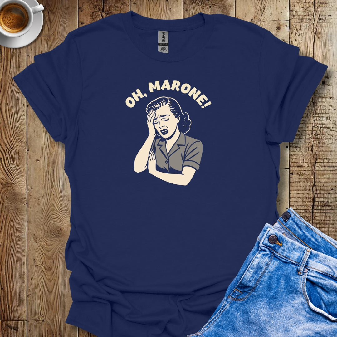 Oh Marone for Women T-shirt