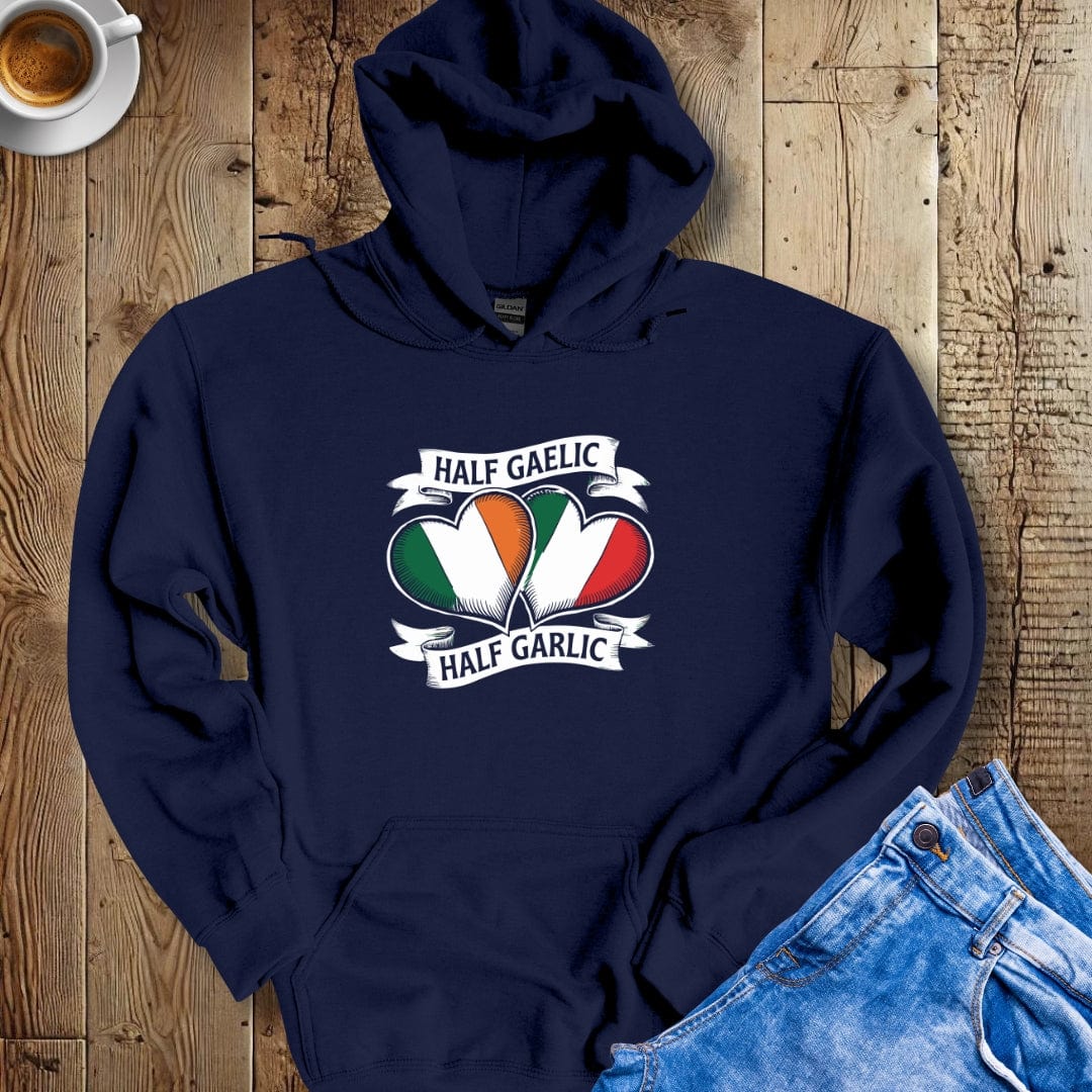 Half Gaelic Half Garlic Hoodie Sweatshirt