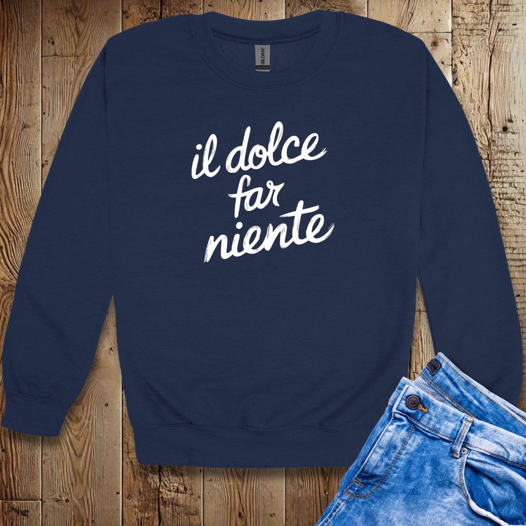 Il Dolce Far Niente Sweatshirt
